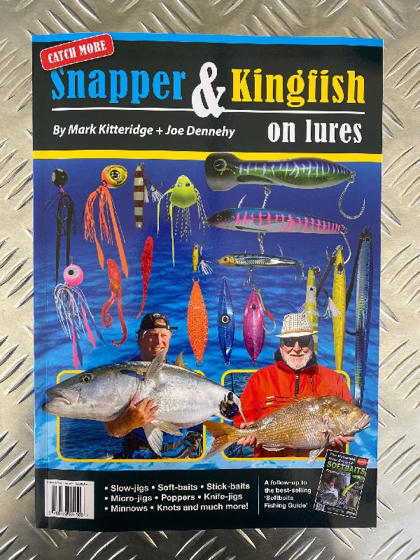 Catch More Snapper and Kingfish on Lures by Mark Kitteridge